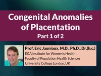 Congenital anomalies of placentation 1
