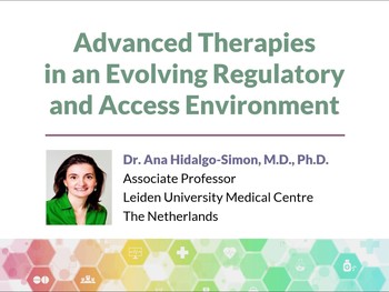 Advanced therapies in an evolving regulatory and access environment ...