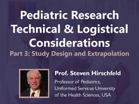 Pediatric research: technical & logistical considerations - study design and extrapolation