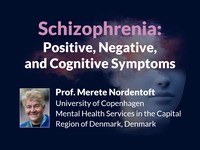 Schizophrenia: positive, negative, and cognitive symptoms