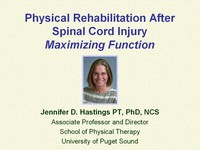 Physical rehabilitation after spinal cord injury: maximizing function