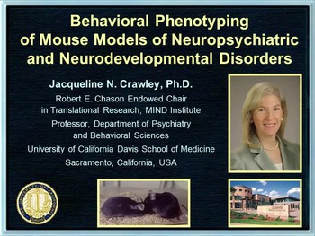 Behavioral phenotyping of mouse models of neuropsychiatric and ...