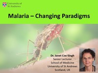 Malaria - changing paradigms