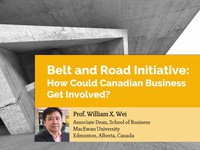 Belt and road initiative: How could Canadian business get involved?