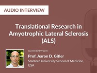 Translational research in amyotrophic lateral sclerosis (ALS)