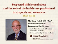 Suspected child sexual abuse and the role of the health care professional in diagnosis and treatment 1