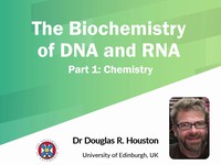 The biochemistry of DNA and RNA: chemistry 1