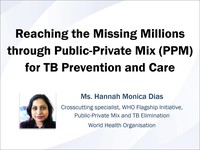 Reaching the missing millions through public-private mix (PPM) for TB prevention and care