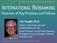 International biobanking: overview of key practices and policies