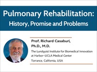 Pulmonary rehabilitation: history, promise and problems