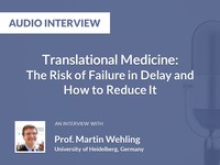Translational medicine: the risk of failure in delay and how to reduce it
