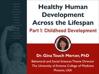 Healthy human development across the lifespan: childhood development