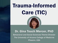 Trauma-informed care (TIC)