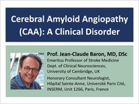 Cerebral amyloid angiopathy (CAA): a clinical disorder