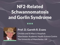 NF2-related Schwannomatosis and Gorlin Syndrome