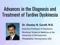 Advances in the diagnosis and treatment of tardive dyskinesia