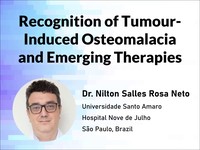 Recognition of tumour-induced osteomalacia and emerging therapies