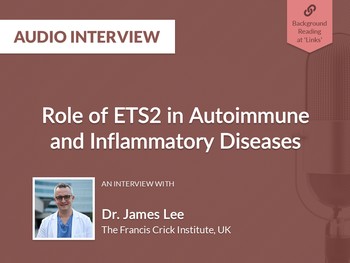 Role of ETS2 in autoimmune and inflammatory diseases | HSTalks