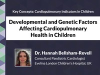 Developmental and genetic factors affecting cardiopulmonary health in children